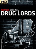 Drug Lords 2×01 al 2×04 [720p]